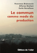 Commun comme mode de production (Le)